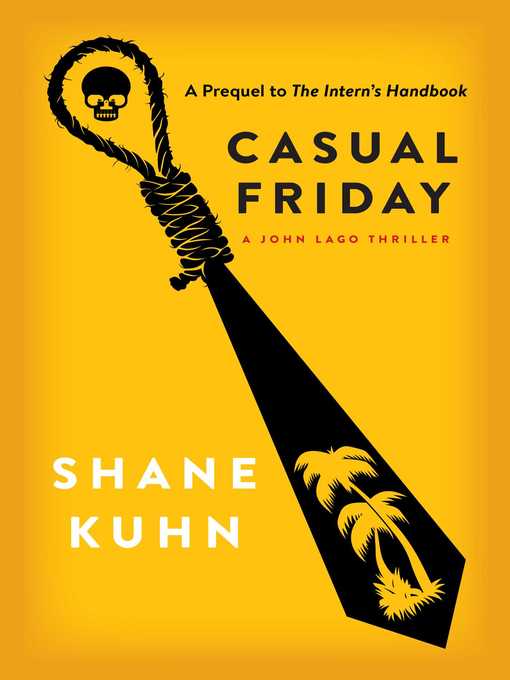 Title details for Casual Friday by Shane Kuhn - Available